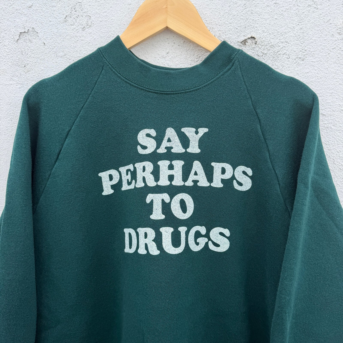 90s Say Perhaps To Drugs Parody Pullover Sweatshirt